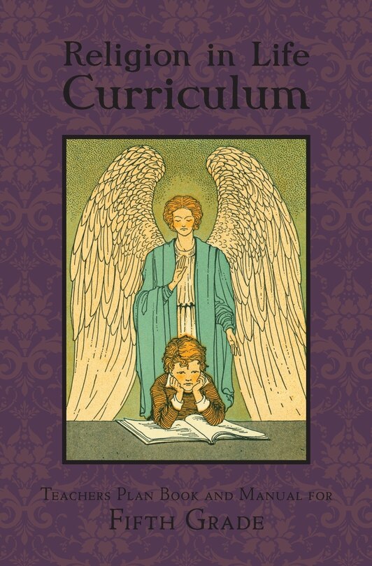 Front cover_Religion in Life Curriculum Fifth Grade Teachers Plan Book and Manual