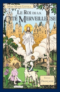 Couverture_Le Roi de la Cité Merveilleuse