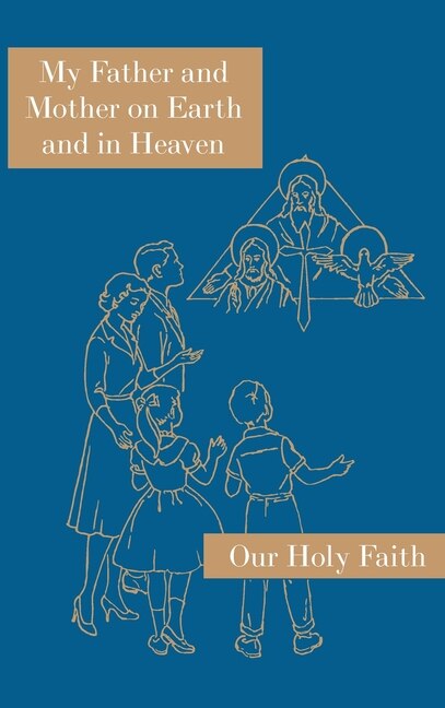 Front cover_My Father and Mother on Earth and in Heaven