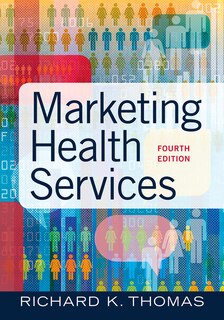 Front cover_Marketing Health Services, Fourth Edition