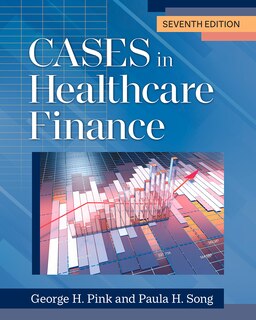 Front cover_Cases In Healthcare Finance, Seventh Edition