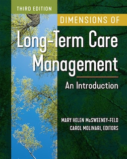 Front cover_Dimensions of Long-Term Care Management: An Introduction, Third Edition