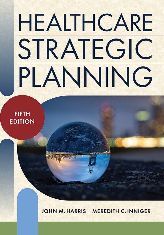 Couverture_Healthcare Strategic Planning, Fifth Edition