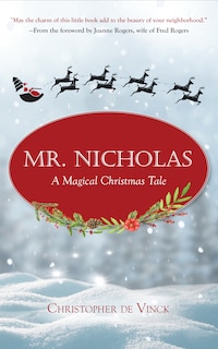 Mr. Nicholas: A Magical Christmas Tale