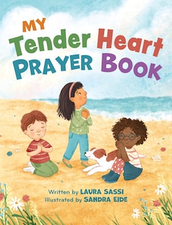 Couverture_My Tender Heart Prayer Book (Part of the My Tender Heart Series)