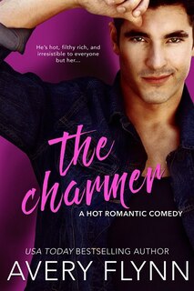 Front cover_The Charmer (a Hot Romantic Comedy)