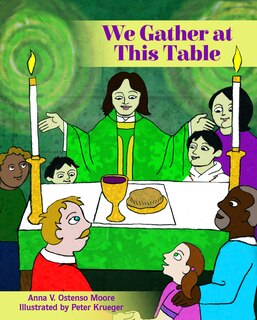 Front cover_We Gather at This Table