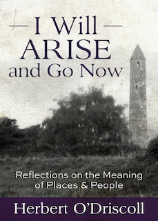 Front cover_I Will Arise and Go Now