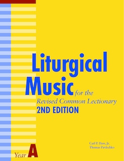 Couverture_Liturgical Music For The Revised Common Lectionary Year A