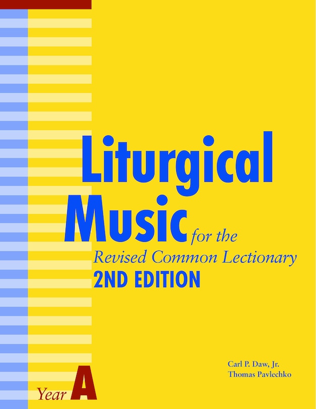 Couverture_Liturgical Music For The Revised Common Lectionary Year A