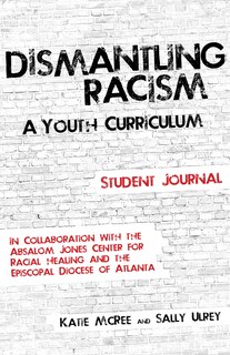 Couverture_Dismantling Racism: A Youth Curriculum - Student Journal