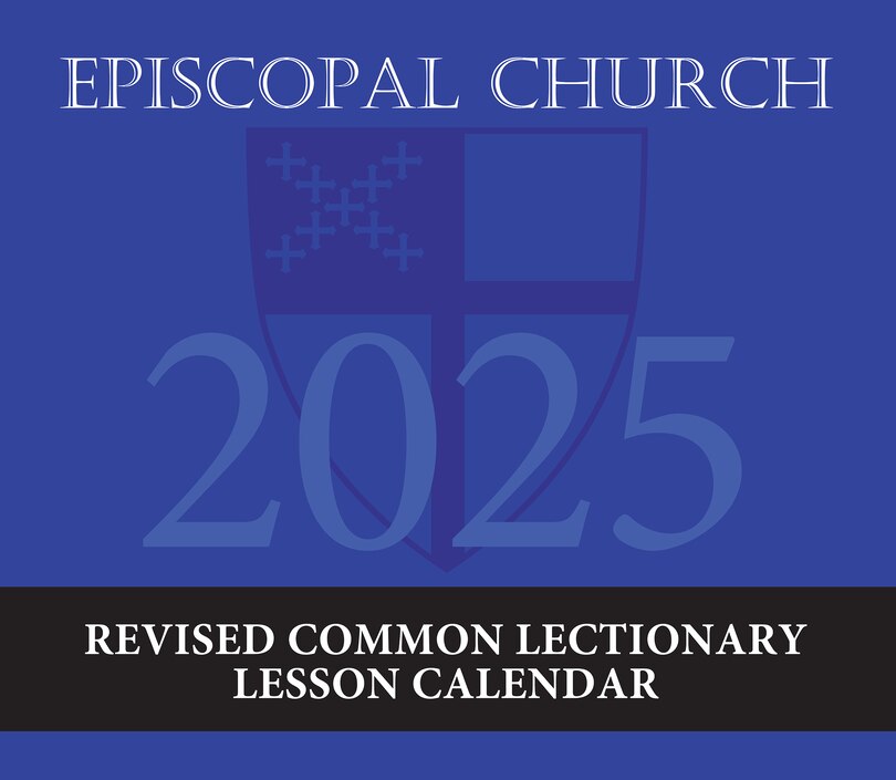 Front cover_2025 Episcopal Church Revised Common Lectionary Lesson Calendar