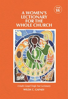 Front cover_A Women's Lectionary for the Whole Church Year W