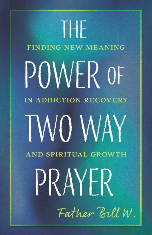 Front cover_The Power of Two Way Prayer