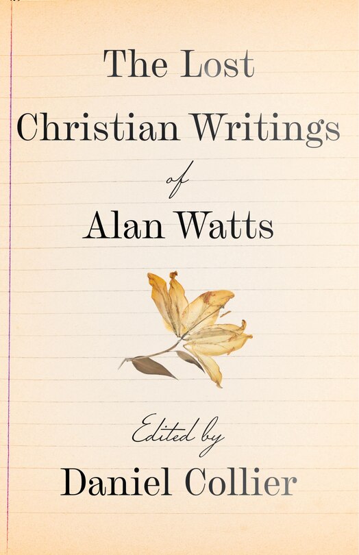 Couverture_The Lost Christian Writings of Alan Watts