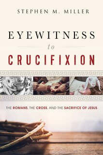 Couverture_Eyewitness To Crucifixion