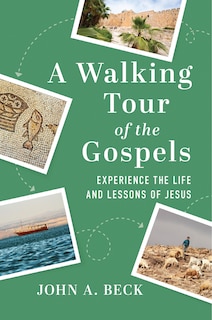 Front cover_A Walking Tour of the Gospels