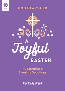 Front cover_God Hears Her, A Joyful Easter