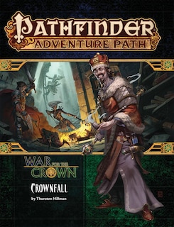 Front cover_Pathfinder Adventure Path: Crownfall (war For The Crown 1 Of 6)