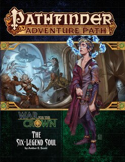 Front cover_Pathfinder Adventure Path: The Six-legend Soul (war For The Crown 6 Of 6)