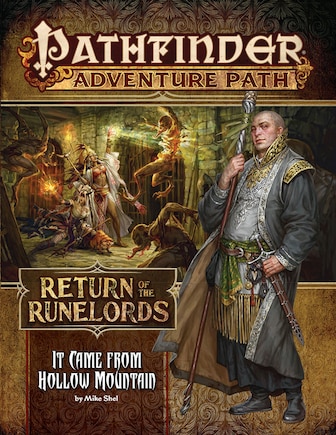 Pathfinder Adventure Path: It Came From Hollow Mountain (return Of The Runelords 2 Of 6)