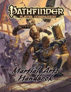 Front cover_Pathfinder Player Companion: Martial Arts Handbook