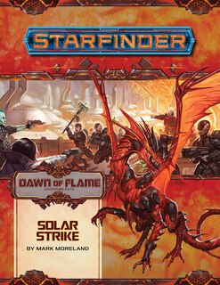 Couverture_Starfinder Adventure Path: Solar Strike (dawn Of Flame 5 Of 6)