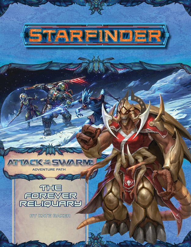 Couverture_Starfinder Adventure Path: The Forever Reliquary (attack Of The Swarm! 4 Of 6)