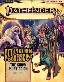Couverture_Pathfinder Adventure Path: The Show Must Go On (extinction Curse 1 Of 6) (p2)