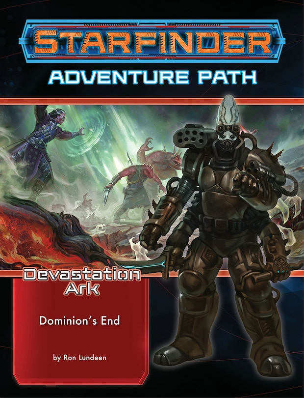 Couverture_Starfinder Adventure Path: Dominion’s End (Devastation Ark 3 of 3)