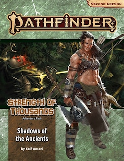 Front cover_Pathfinder Adventure Path: Shadows Of The Ancients (strength Of Thousands 6 Of 6) (p2)