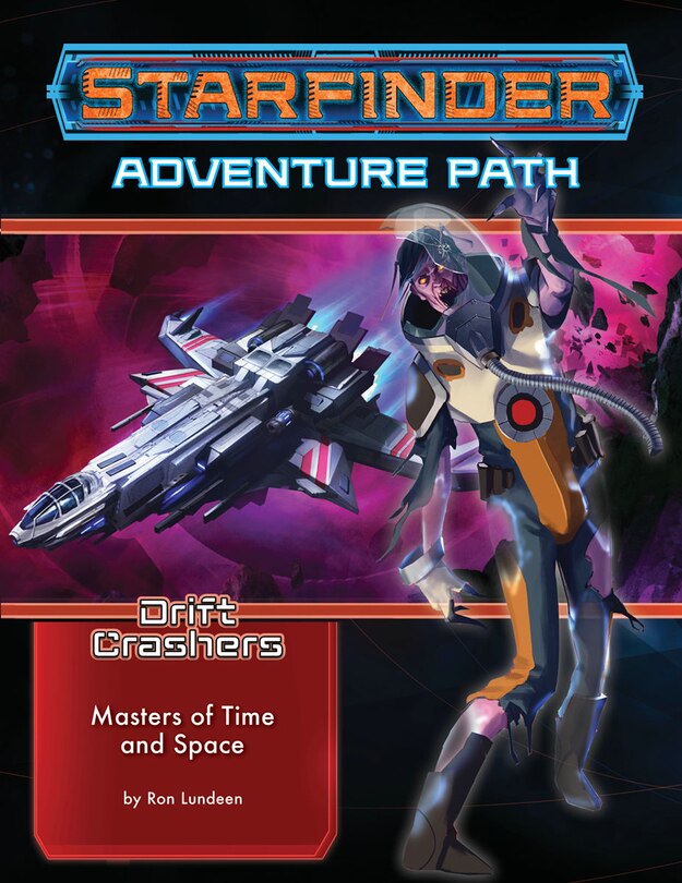 Couverture_Starfinder Adventure Path: Masters Of Time And Space (drift Crashers 3 Of 3)