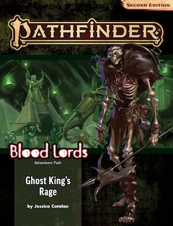 Front cover_Pathfinder Adventure Path: Ghost King’s Rage (Blood Lords 6 of 6) (P2)