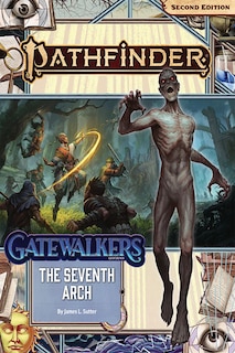 Front cover_Pathfinder Adventure Path: The Seventh Arch (gatewalkers 1 Of 3) (p2)