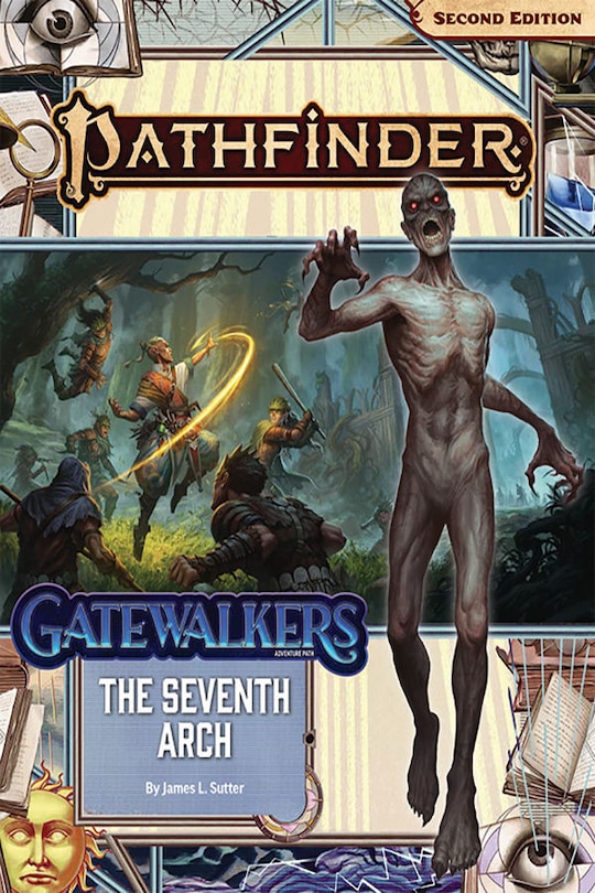 Front cover_Pathfinder Adventure Path: The Seventh Arch (gatewalkers 1 Of 3) (p2)