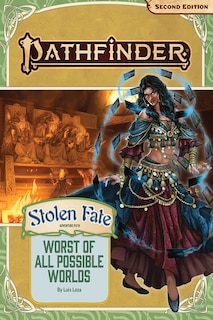 Front cover_Pathfinder Adventure Path: The Worst of All Possible Worlds (Stolen Fate 3 of 3) (P2)