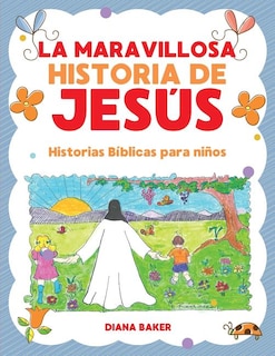 Couverture_La Maravillosa Historia de Jesús