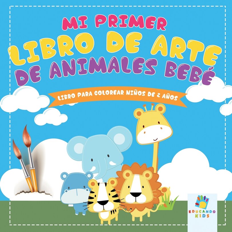 Couverture_Mi Primer Libro de Arte de Animales Bebé