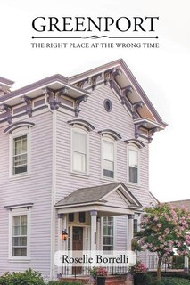 Couverture_Greenport: The Right Place at the Wrong Time