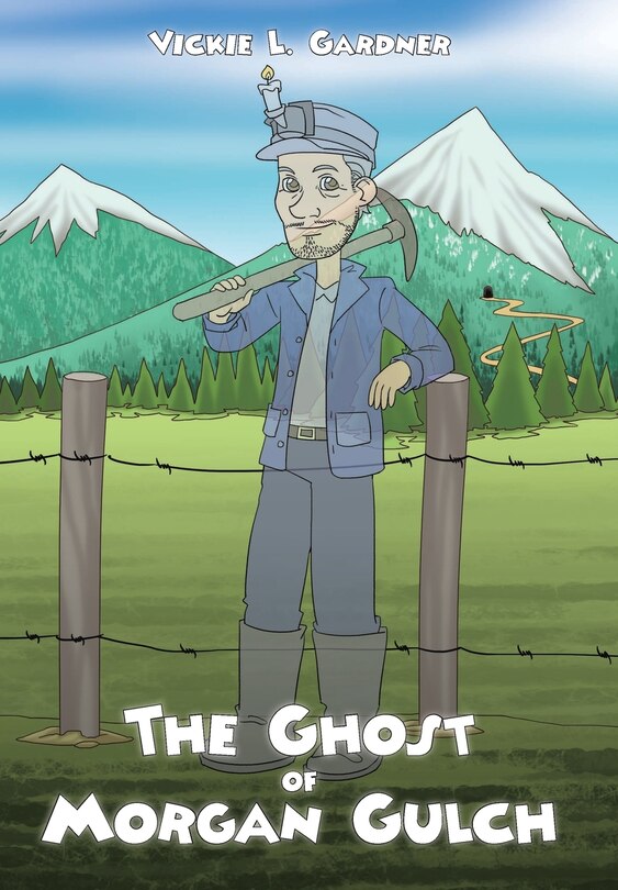 Front cover_The Ghost of Morgan Gulch