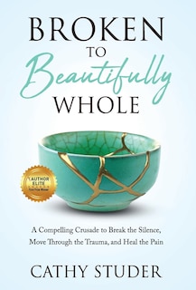 Front cover_Broken to Beautifully Whole