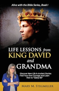 Front cover_Life Lessons from King David and Grandma