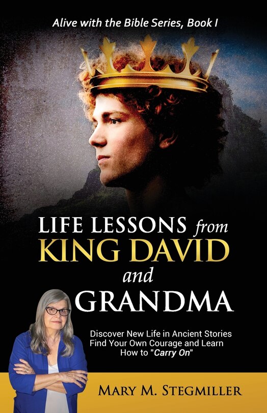 Front cover_Life Lessons from King David and Grandma