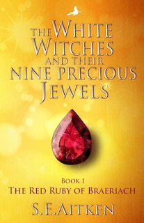 Front cover_The White Witches And Their Nine Precious Jewels