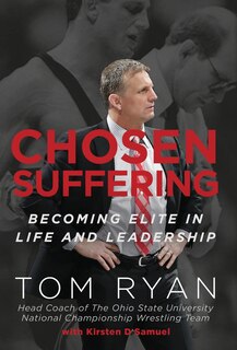 Chosen Suffering: Becoming Elite In Life And Leadership