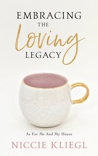 Front cover_Embracing The Loving Legacy