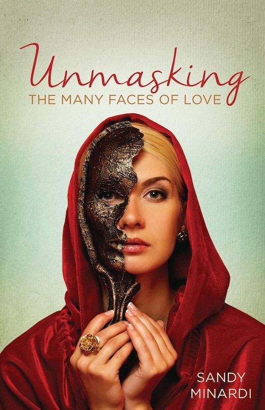 Front cover_Unmasking The Many Faces of Love