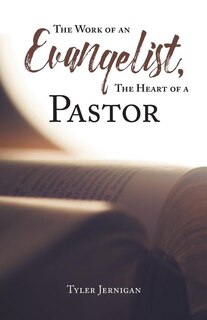Couverture_The Work of an Evangelist, The Heart of a Pastor
