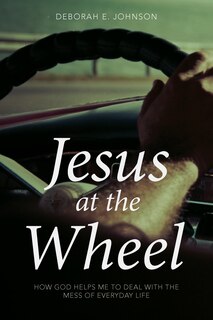 Front cover_Jesus at the Wheel