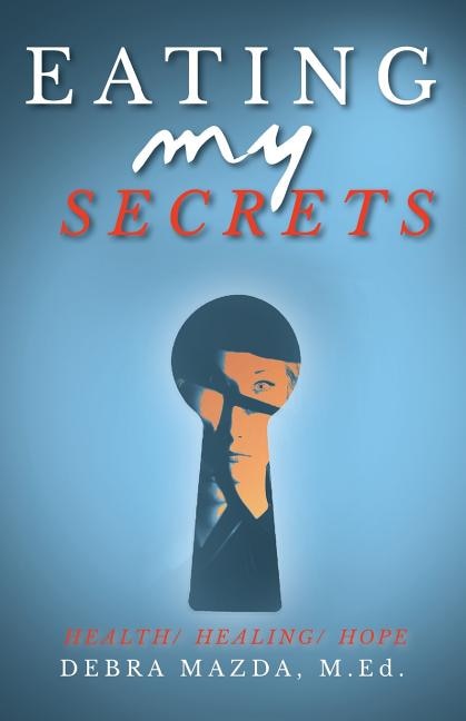Front cover_Eating My Secrets